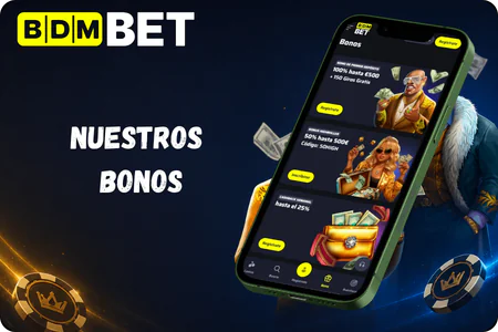 Nuestros bonos BDMbet